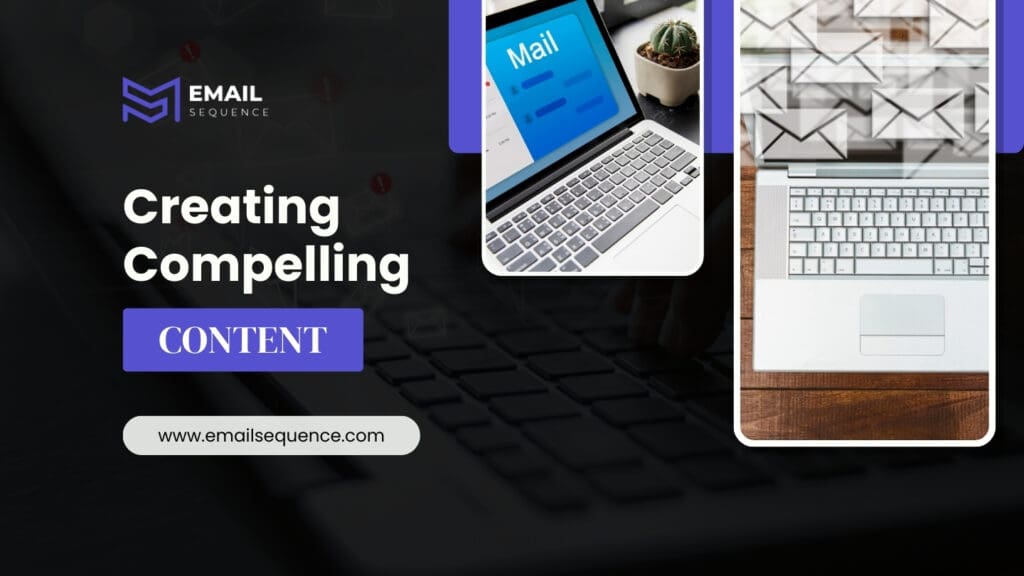 Creating Compelling Content
