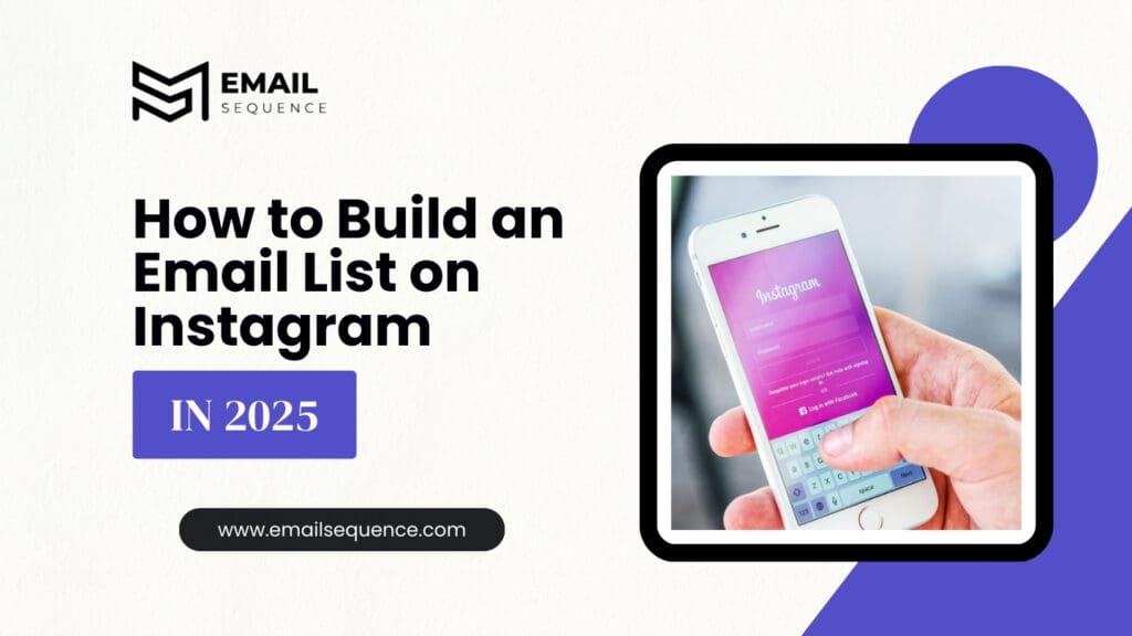 How to Build an Email List on Instagram in 2025 1 How to Build an Email List on Instagram