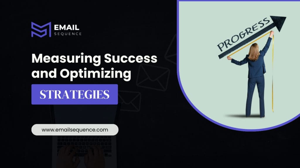 Mastering Luxury Email Marketing: Tips and Best Practices for Luxury Brands 7 Measuring Success and Optimizing Strategies