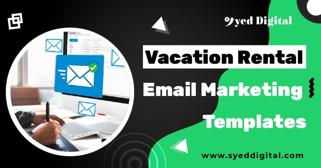 Vacation Rental Email Marketing: The Ultimate Guide 9 Vacation Rental Email Marketing Templates min 1 1024x535 1