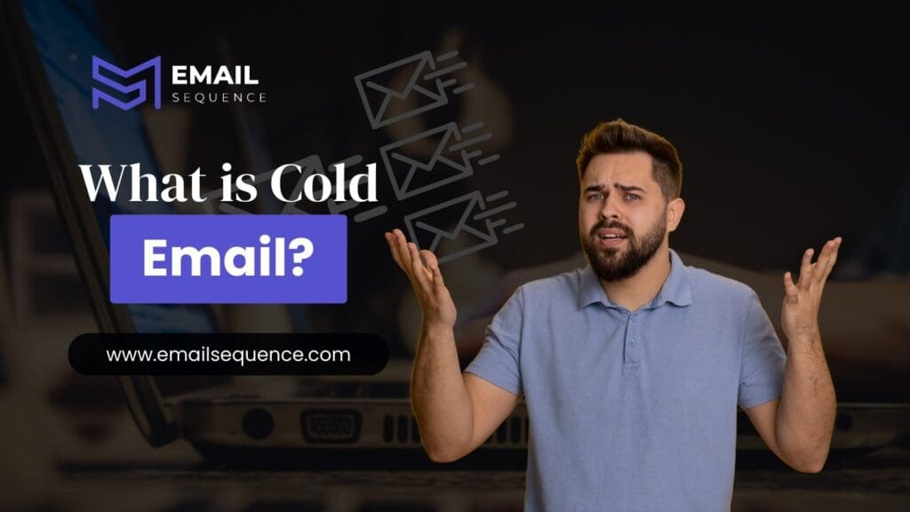 What is Cold Email
