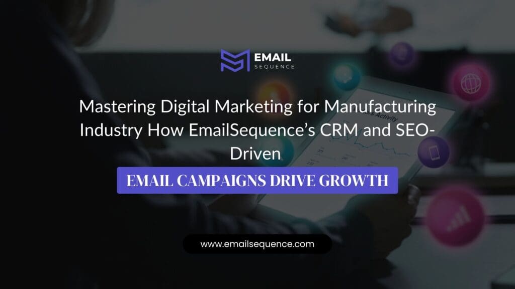 Digital Marketing for Manufacturing Industry