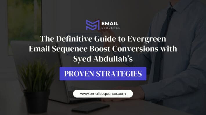 Evergreen Email Sequence Guide