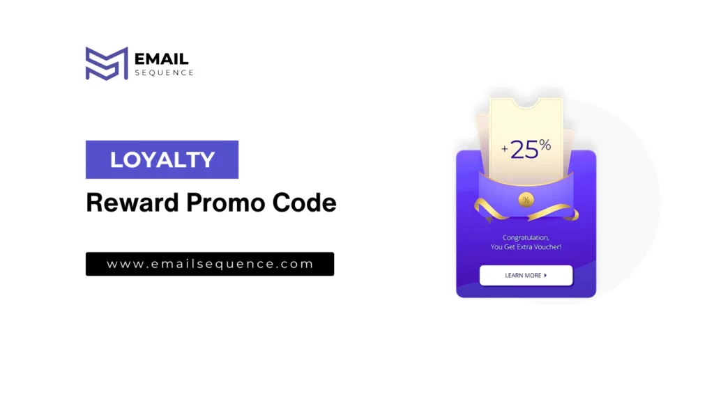 The Ultimate Guide to Crafting Irresistible Promo Code Emails 3 Loyalty Reward Promo Code 1