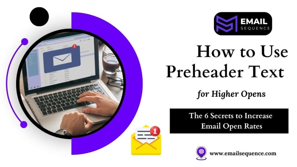 How to Use Preheader Text to Increase Email Open Rates