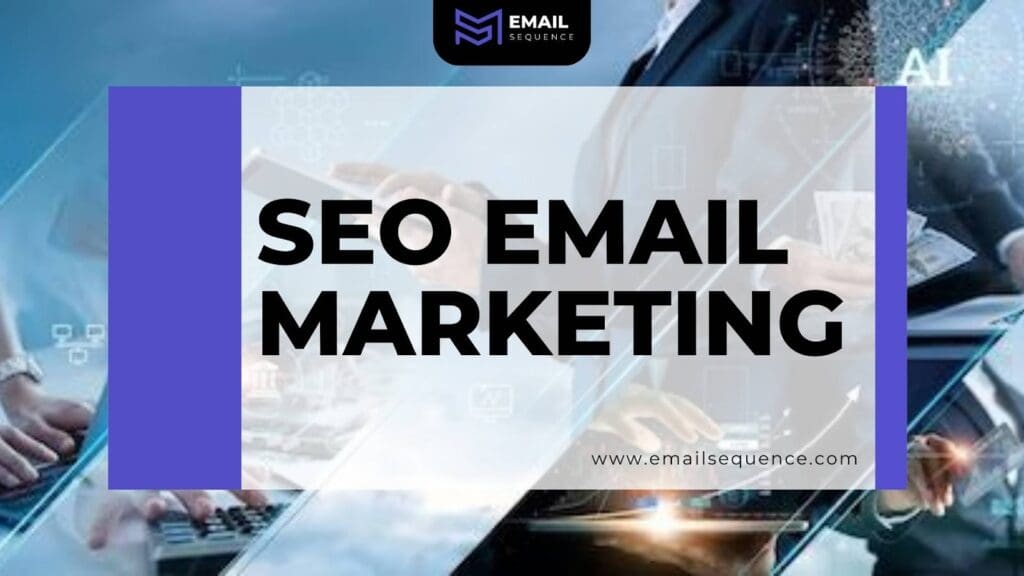 SEO email marketing