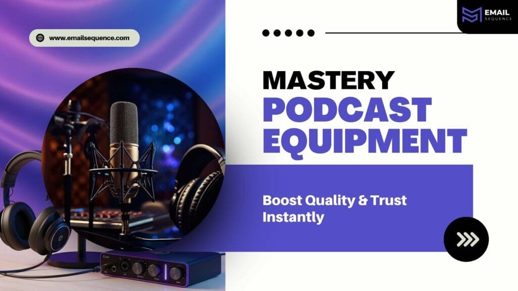 6 B2B Podcast Equipment Hacks for High-Converting Audio