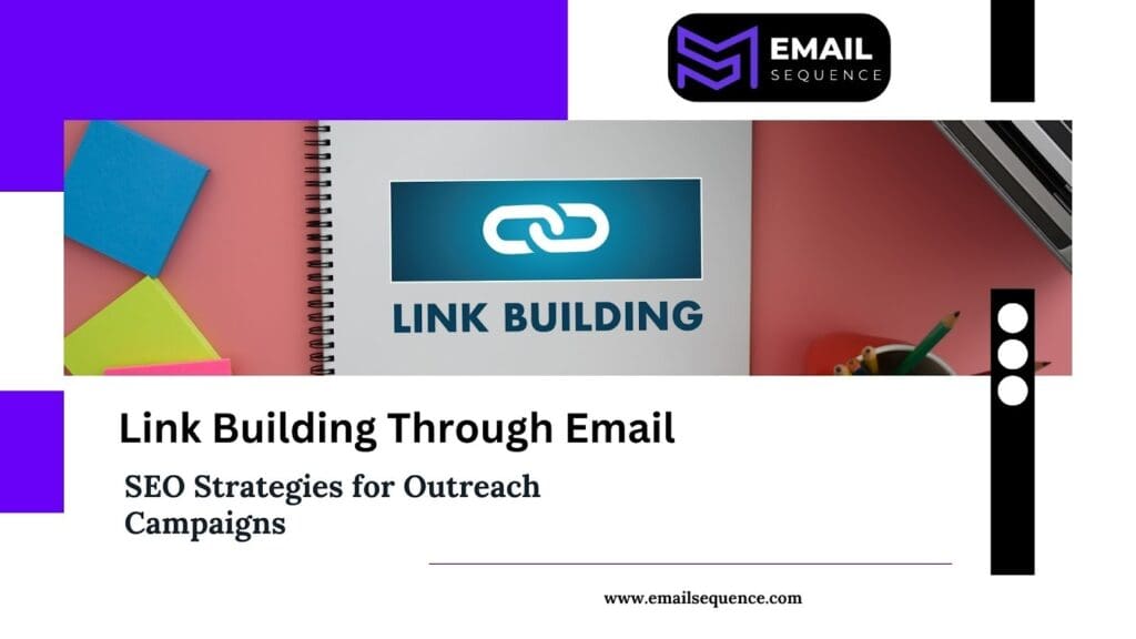 The Guide to Email Link Building: From Outreach to Backlink