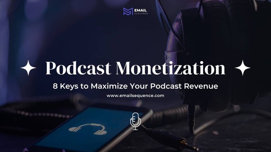Podcast Monetization: 8 Secret Pillars for Revenue in 2026