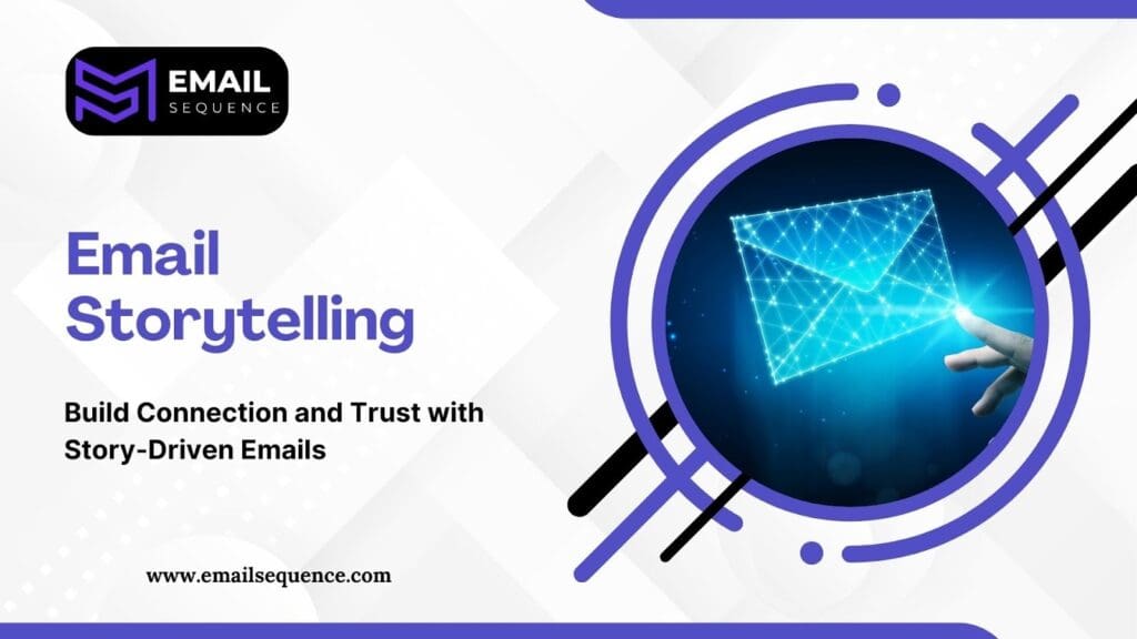 Email Storytelling: Build Trust & Revenue with Narrative Sequences