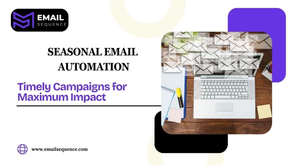 Seasonal Email Automation