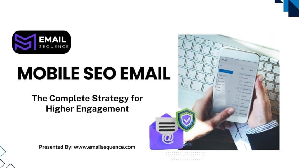 Mobile SEO Email Best Practices That Drive Clicks