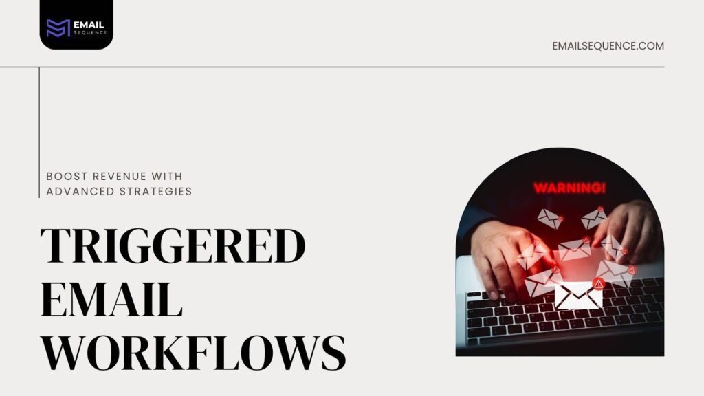 triggered email workflows