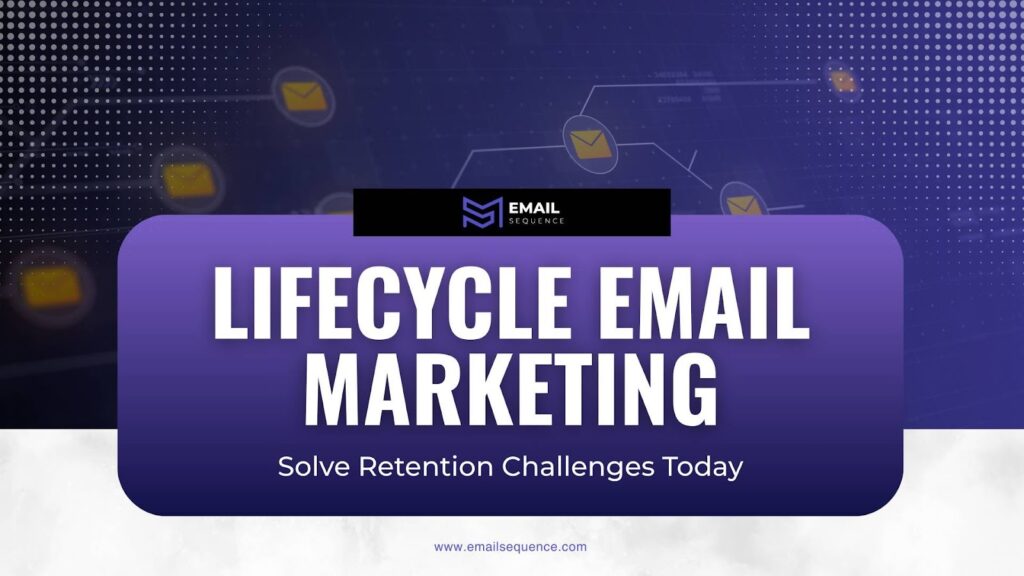 lifecycle email marketing