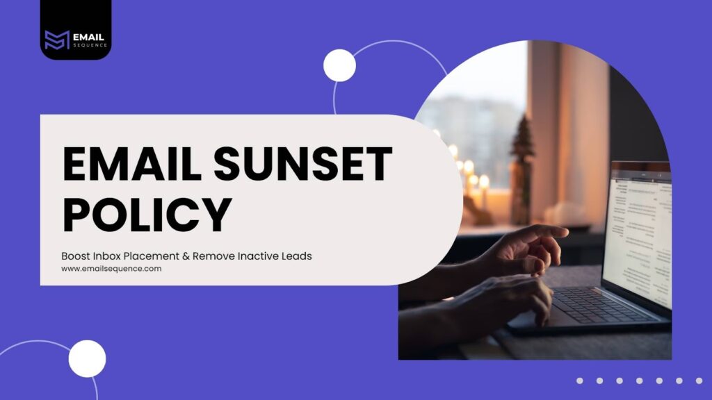 email sunset policy