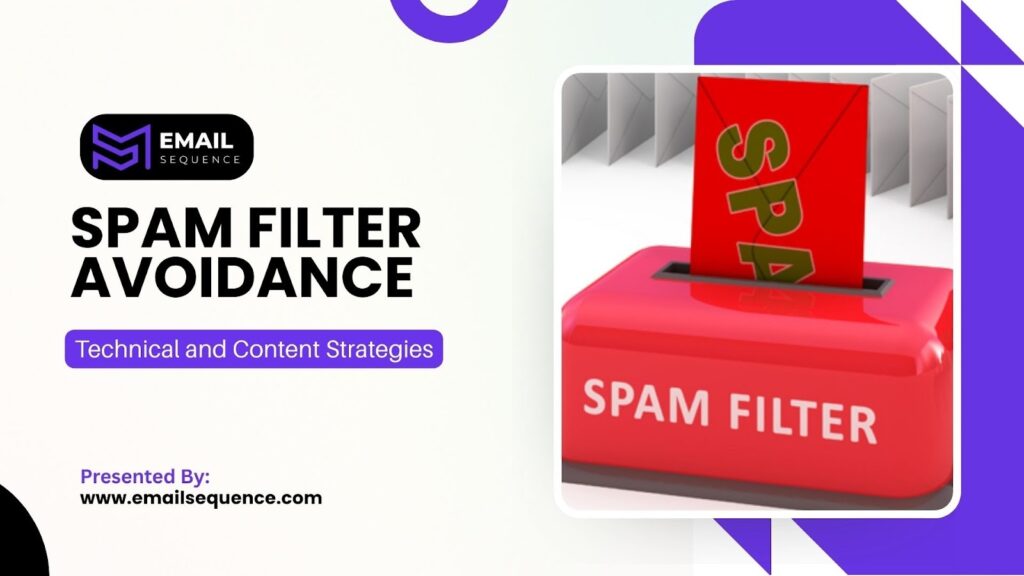 Spam Filter Avoidance: Technical and Content Strategies 2 Spam Filter Avoidance