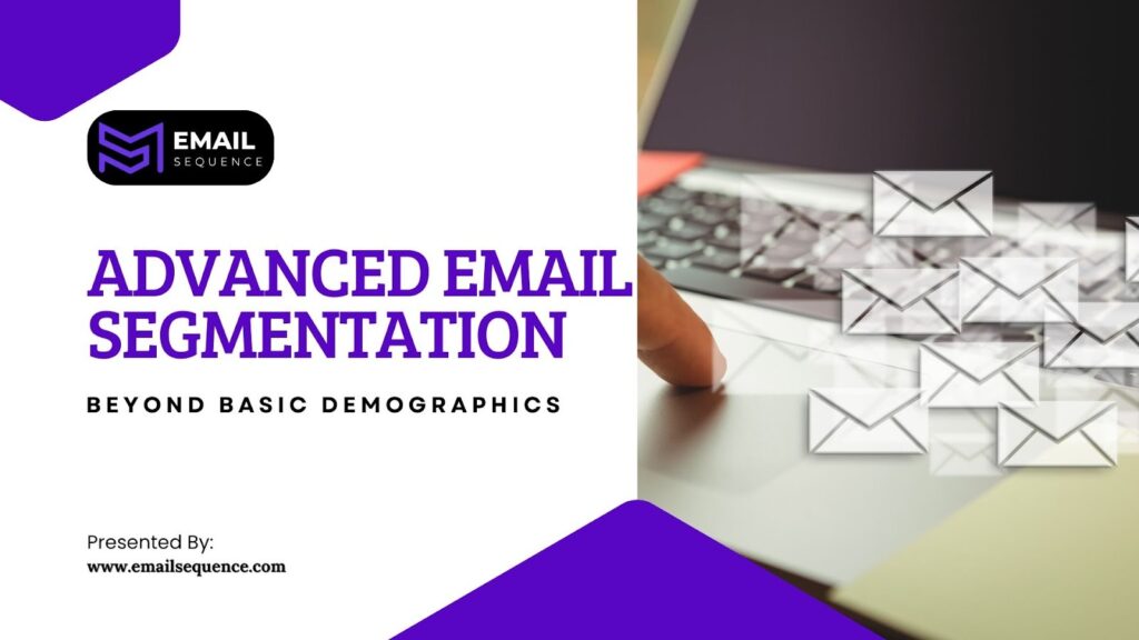 Advanced Email Segmentation