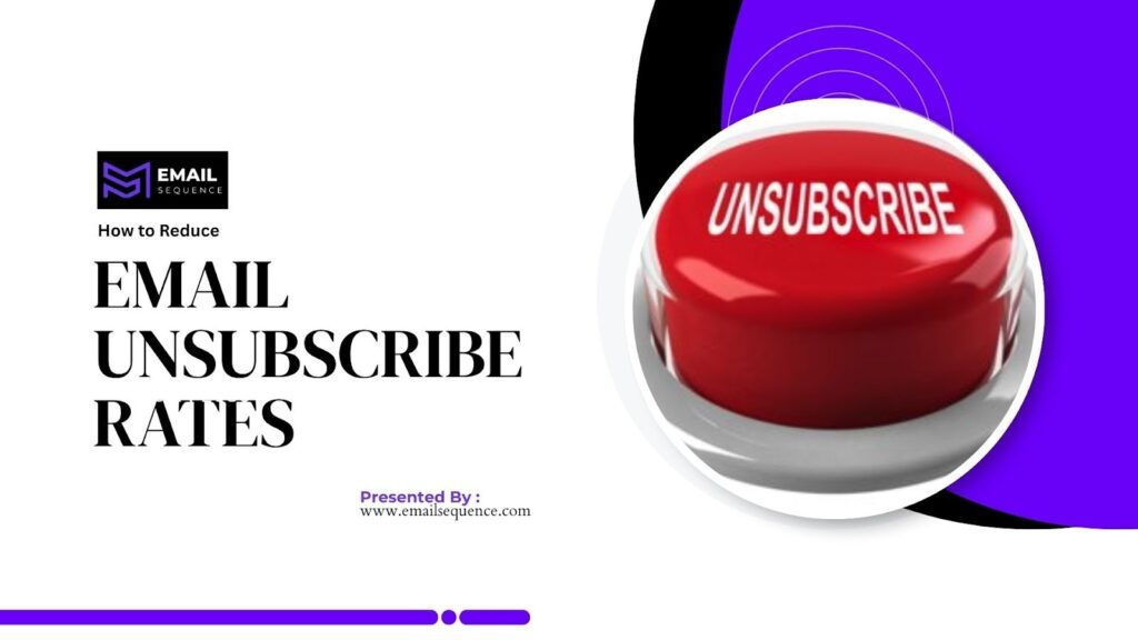 How to Reduce Email Unsubscribe Rates? 2 reduce email unsubscribe rate