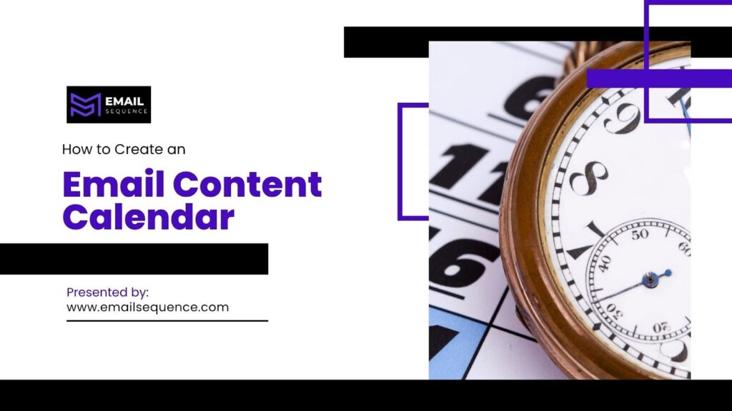 Email Content Calendar: Step-by-Step Campaign Planning Guide 1 Email Content Calendar