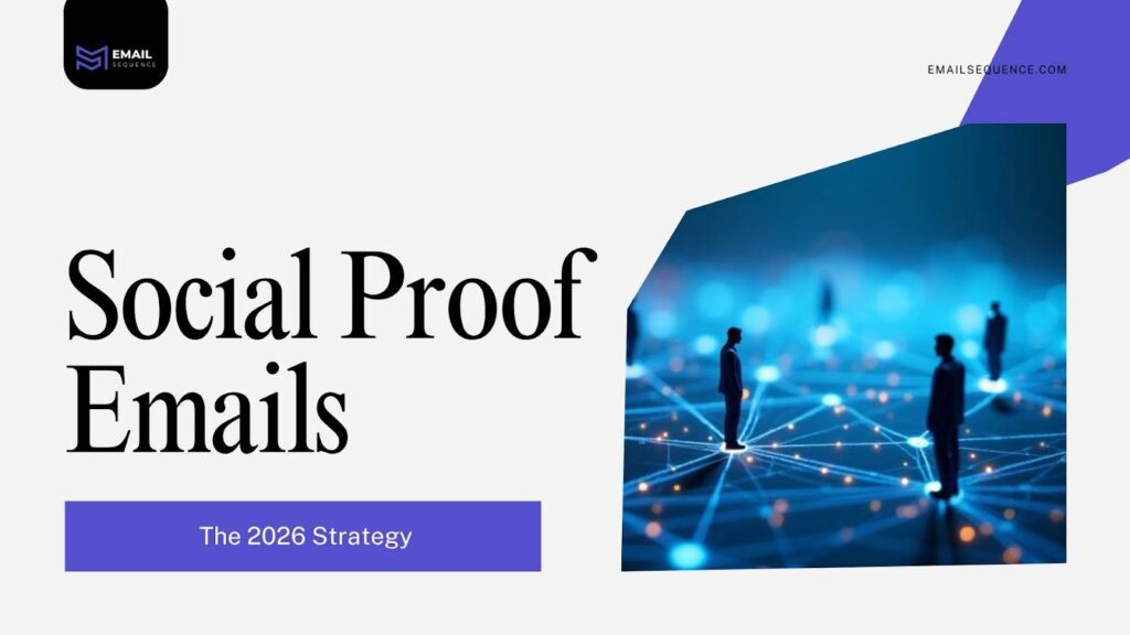 Social Proof Emails: The 2026 Strategy to Boost Conversions 10 social proof emails