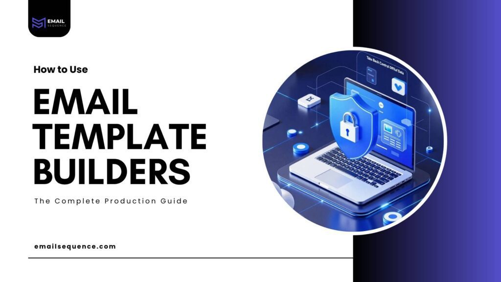 How to Use Email Template Builders: The Complete Production Guide 9 email template builder