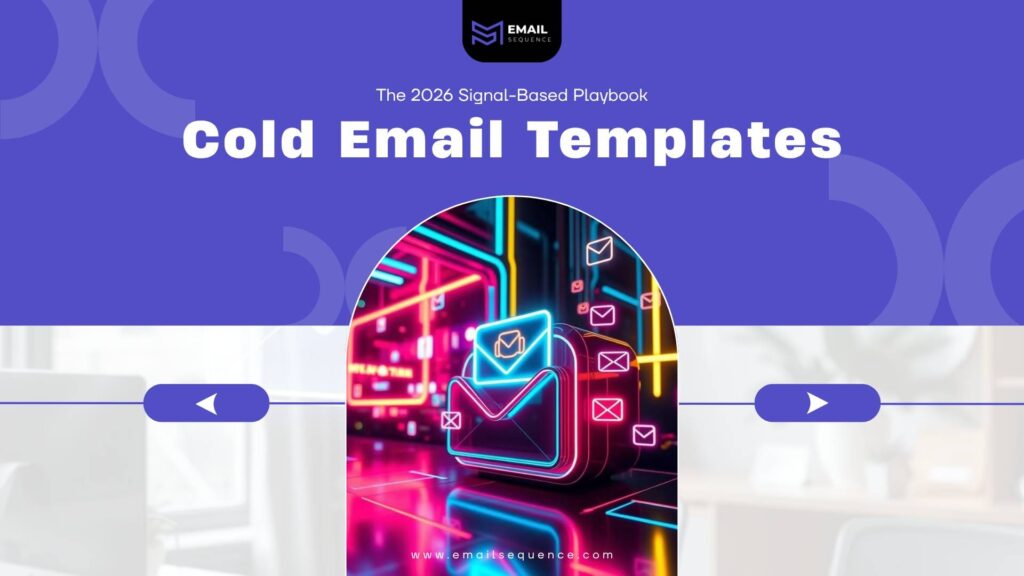 Cold Email Templates: The 2026 Signal-Based Playbook 10 cold email templates